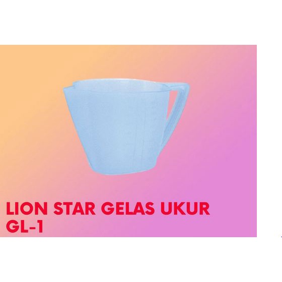 LION STAR Gelas Ukur Takar / GL-1 Measuring Cup with Handle 500ML