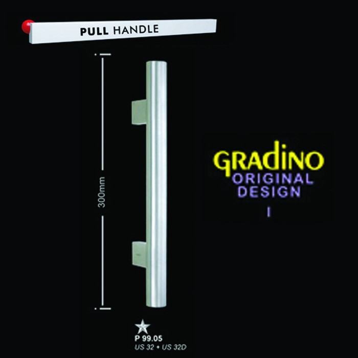 GRADINO - HANDLE PINTU/PULL HANDLE GRADINO P 99.05/HANDLE 30 CM STAINLESS SUS 304