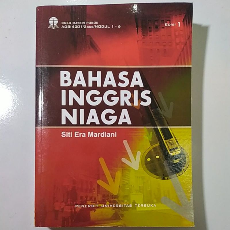 Jual Buku Materi Pokok / Modul Bahasa Inggris Niaga ADBI 4201 ...