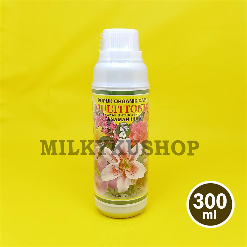 PUPUK ORGANIK CAIR MULTITONIK TANAMAN HIAS 300 ML