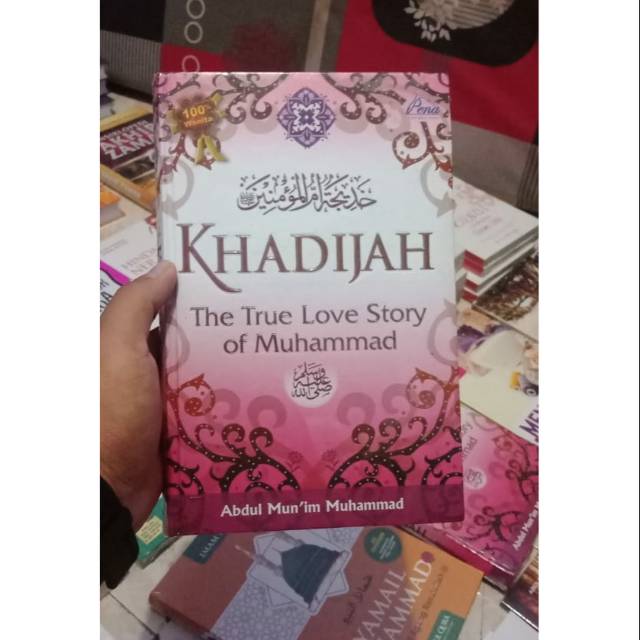 Jual KHADIJAH The True Love Story Of Muhammad | Shopee Indonesia