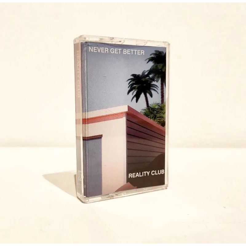 Kaset pita Original REALITY CLUB - Never Get Better - Brand NEW