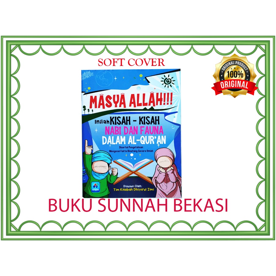 Buku Anak Masya Allah!!! Inilah Kisah-Kisah Nabi Dan Fauna Dalam Al-Qur’an | Pustaka Arafah | Kisah Nabi Anak Anak