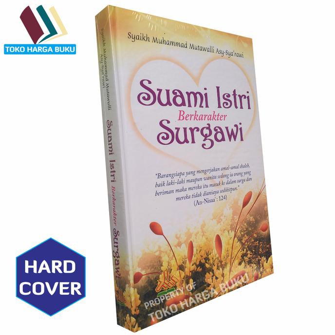 Suami Istri Berkarakter Surgawi Ori - Pustaka Alkautsar