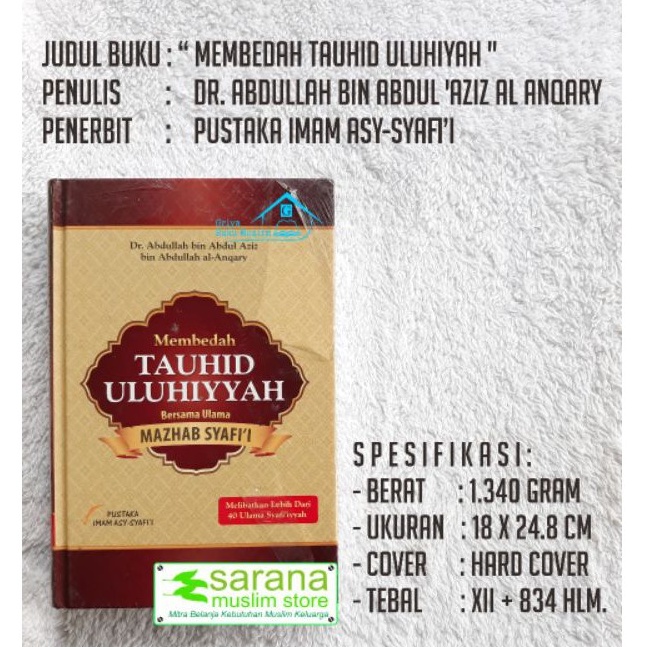 Buku Membedah Tauhid Uluhiyyah Bersama Mazhab Syafii