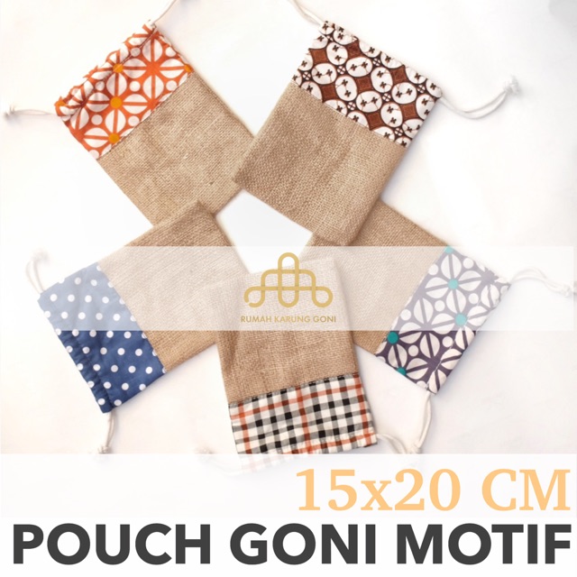 Pouch Pouch Goni Motif 15x20cm - Kantong Goni Kombinasi Batik - Tempat Sayuran Kulkas - Wadah Kabel Unik