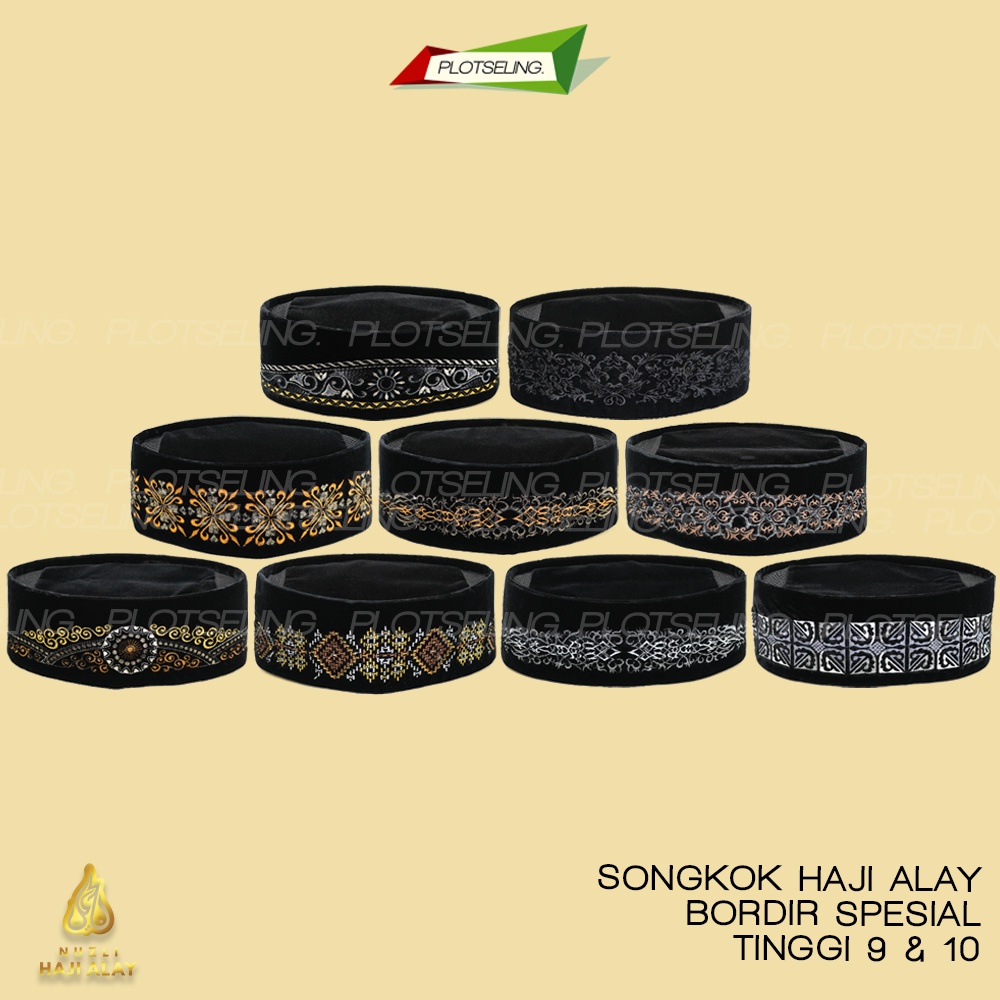 Songkok Premium HAJI ALAY BORDIR SPESIAL AC Tinggi 9 Peci Sholat Pria Dewasa Hitam Full Motif Batik NU Kopiah Shalat Anak Santri Laki Kopyah Solat Pesantren Nasional Beludru Ukuran Jumbo Kopeah Bulat Bludru Putih Pendek Karakter Nama Ori Original