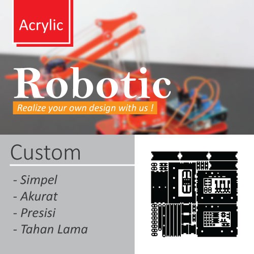 

Acrylic Robotic / Cutting Acrylic / Custom Akrilik / Akrilik Potongan / Laser Cutt Acrylic