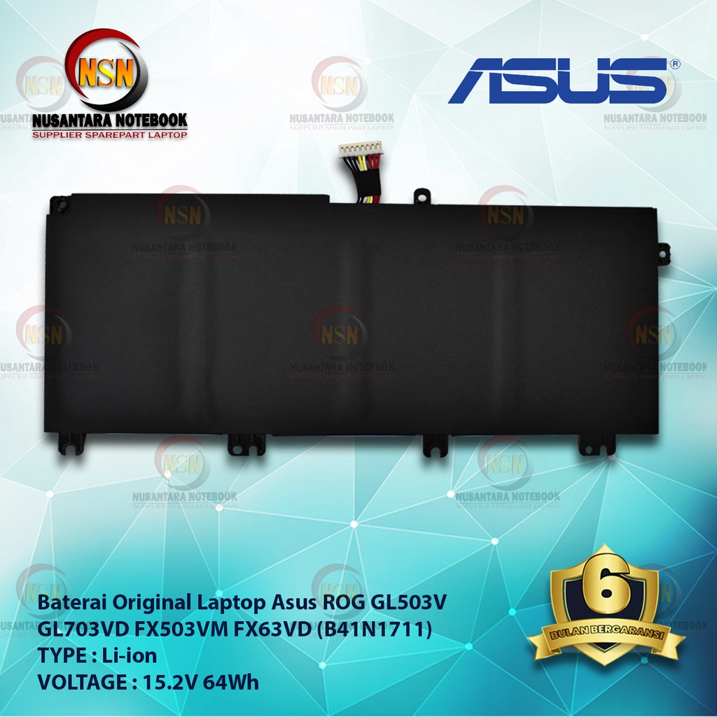 Baterai Original Asus ROG GL503V GL703VD FX503VM FX63VD B41N1711 Ori