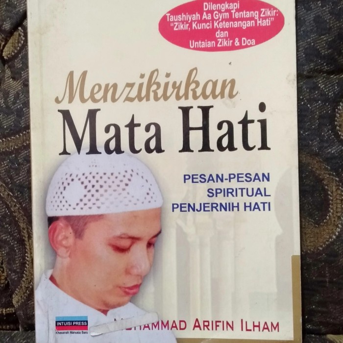 BUKU MENZIKIRKAN MATA HATI PESAN PESAN SPIRITUAL PENJERNIH HATI