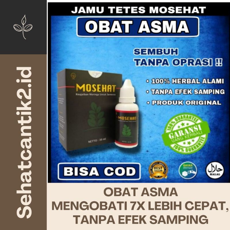 Mosehat Obat Asma Sesak Nafas Paling Ampuh Original BPOM