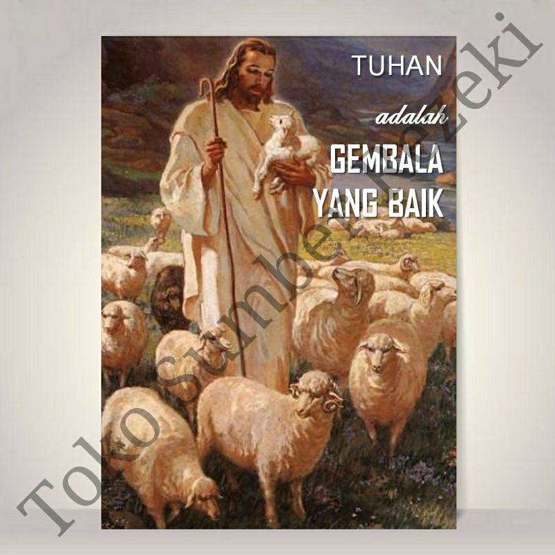 

Poster Tuhan Yesus Kristus Gembala Domba Allah Canvas Paper Kanvas Tulisan Motivasi