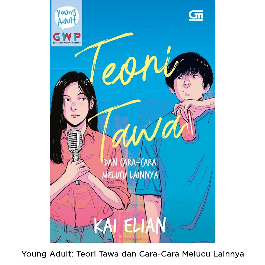 Gramedia Bali - Young Adult: Teori Tawa dan Cara-Cara Melucu Lainnya