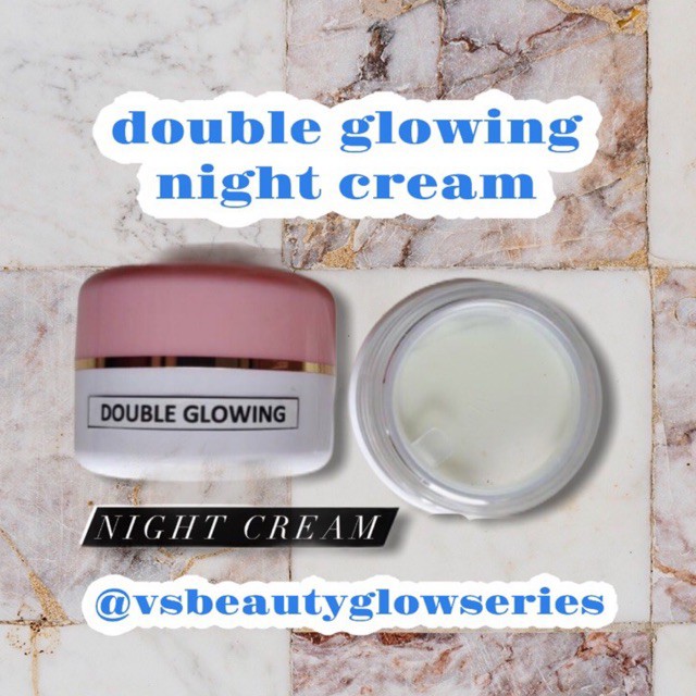 Night Cream Double Glowing Cream