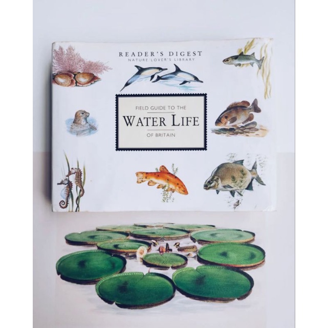 Field Guide to the Water Life of Britain by Reader's Digest