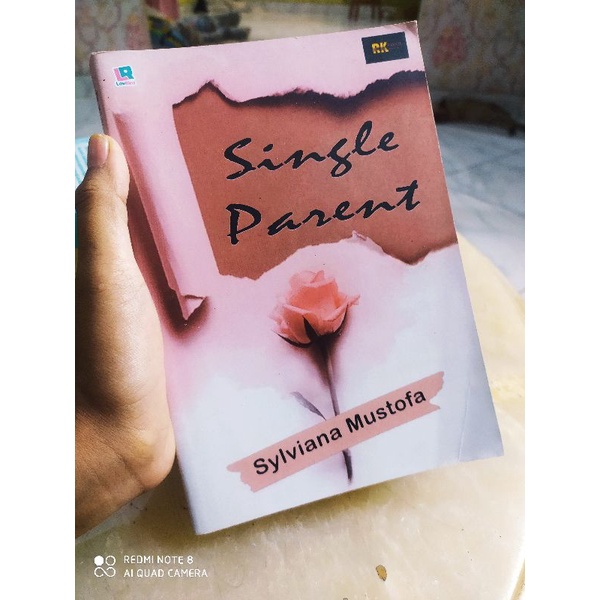 

Novel Single Parent Karya Sylviana Mustofa