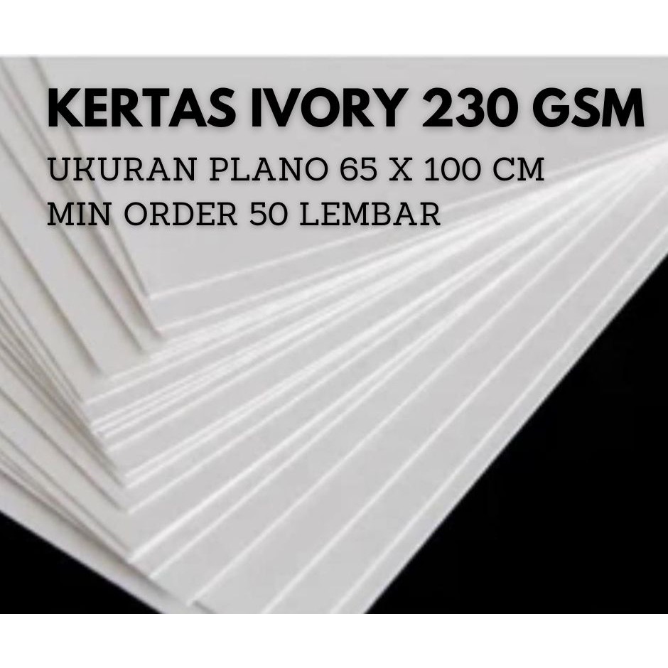 

KERTAS IVORY 230 GSM, UKURAN PLANO 65 X 100 CM, HARGA GROSIR