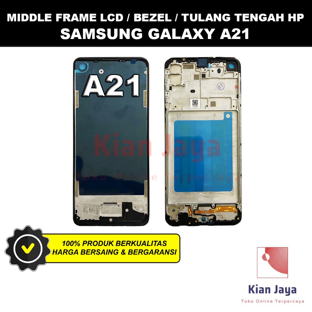 Middle Frame LCD Handphone Samsung Galaxy A21 Tulang Casing Tatakan Bezel Bazel Hp