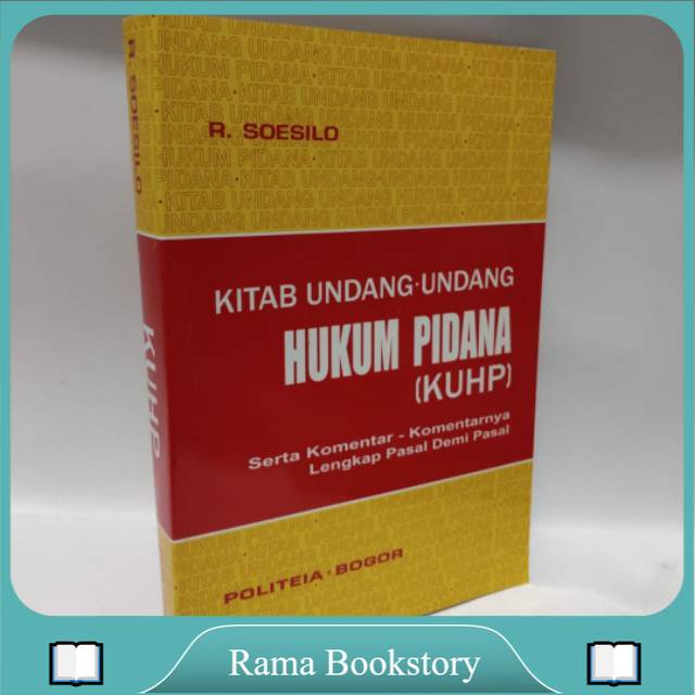 

KITAP UNDANG UNDANG HUKUM PIDANA BY R SOESILO