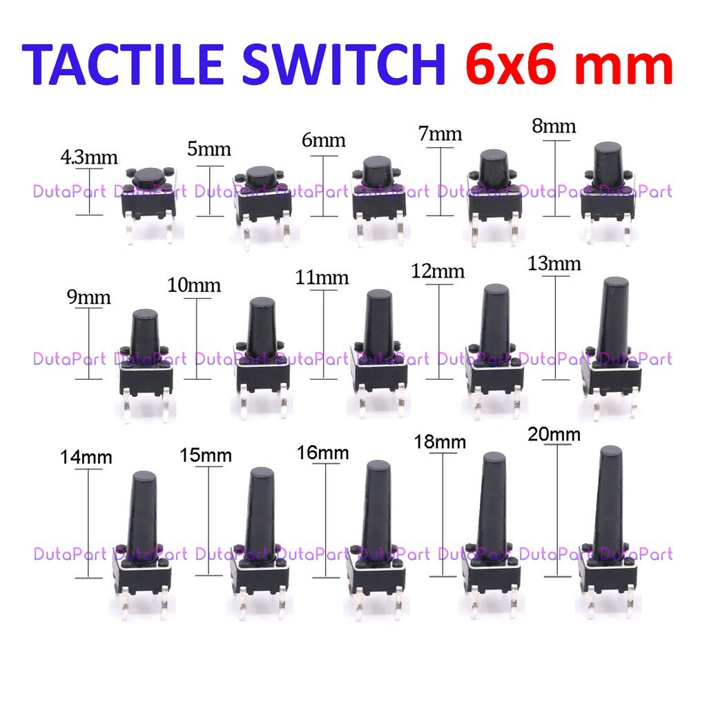 Tactile Switch Push Button 6x6 mm 6x6 PCB Mount SILAHKAN PILIH UKURAN