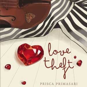 LOVE THEFT - PRISCA PRIMASARI