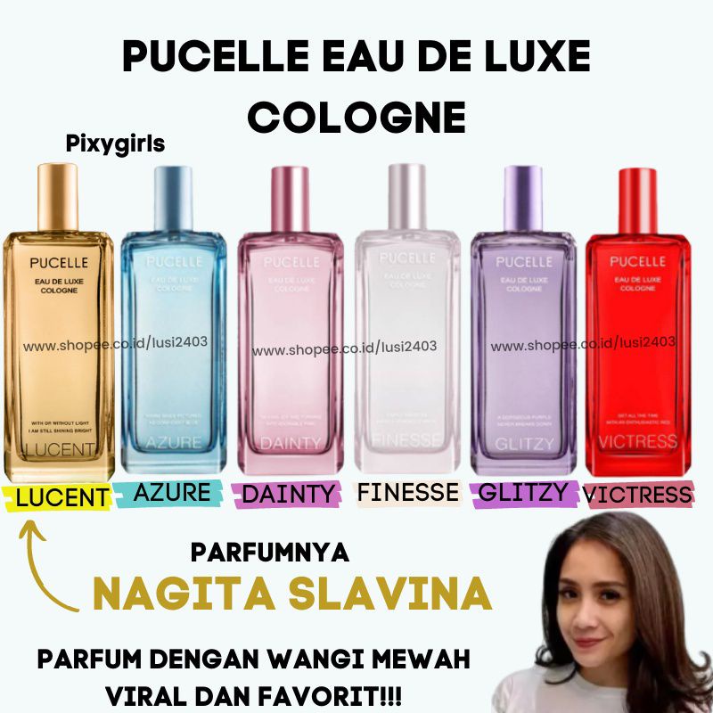 PUCELLE Eau De Luxe Cologne 100 ml Parfum-Minyak Wangi Lucent