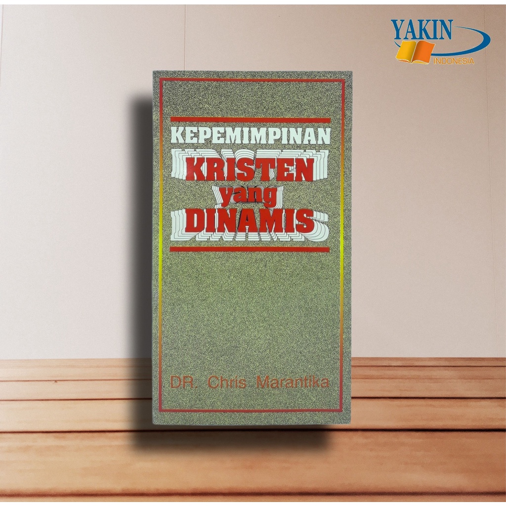 Jual Buku Rohani Kepemimpinan Kristen Yang Dinamis Shopee Indonesia 3556