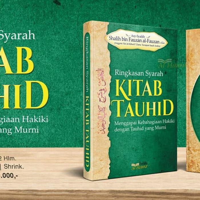 ( Buku ) Ringkasan Syarah Kitab Tauhid (Terjemah Mulakhos Kitab Tauhid)