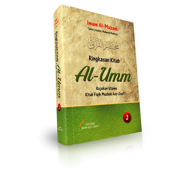 JILID 2 Ringkasan Kitab AL-UMM Jilid 2 - Pustaka Imam Asy Syafi'i