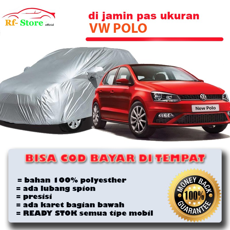 Cover Mobil / Sarung Mobil VW Polo / VW POLO / Cover Mobil VW Polo / VW Polo Mantol Pelindung Mobil