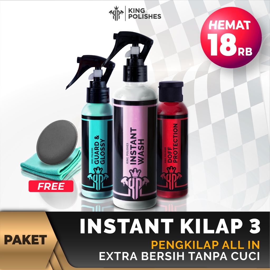 KING POLISHES Paket Instant Kilap 3 - Cuci Tanpa Air dan Pengkilap Body