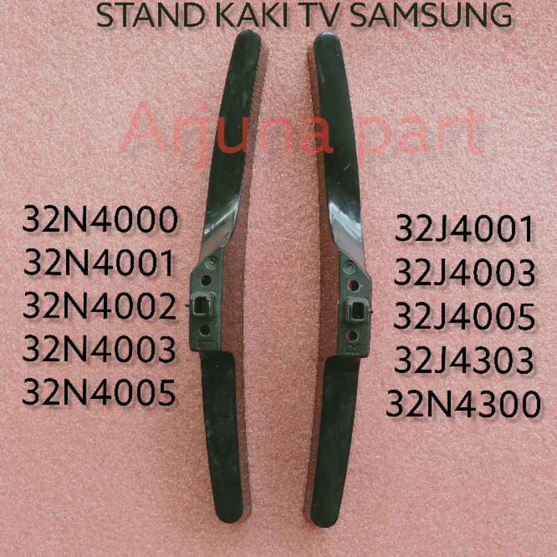 STAND KAKI TV SAMSUNG 32N4300AK / KAKI TV SAMSUNG UA32N4001 / UA32T4500 / UA32N4003 / 32N4005 / KAI 