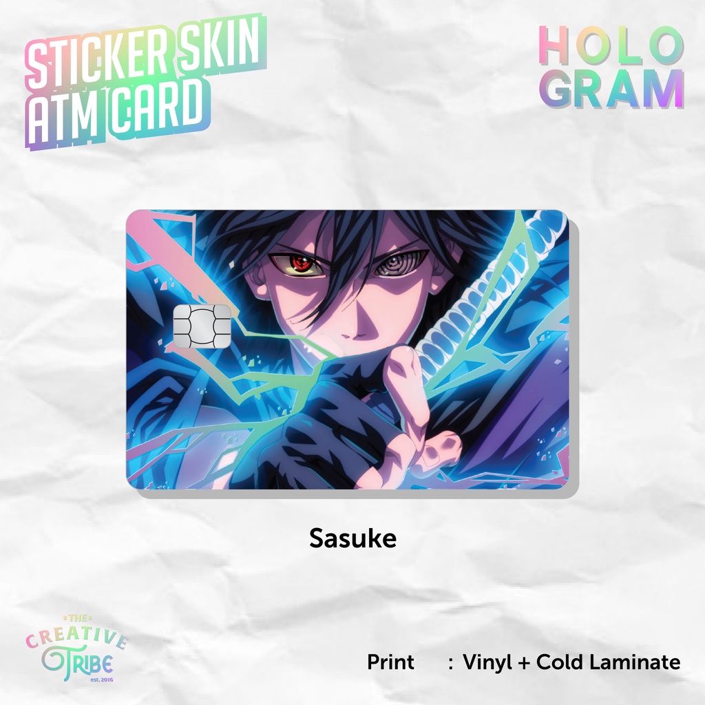 Sticker Skin Card HOLOGRAM Sasuke Uchiha - Vinyl ATM Debit Credit Emoney Flazz Stiker