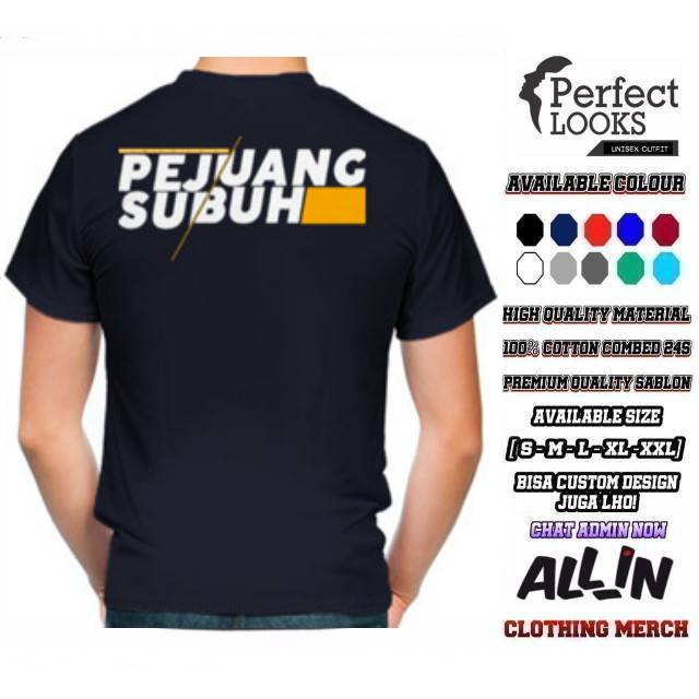 KAOS DAKWAH ISLAMI PEJUANG SUBUH SABLON BELAKANG KEREN