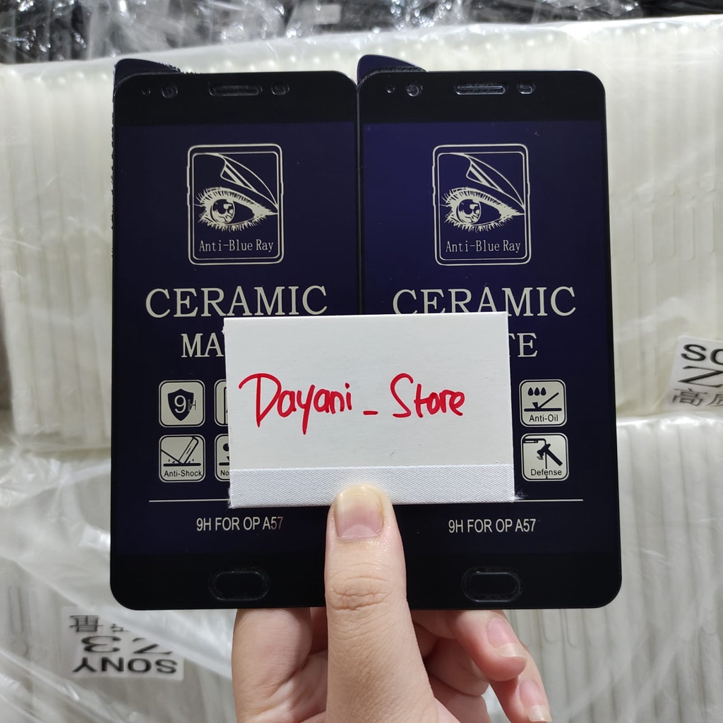 Oppo A57 A39 CERAMIC MATTE ANTI GORES ANTI RADIASI BLUE RAY -DAYANI_STORE1