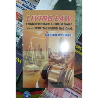 Jual Buku Original Living Law Transformasi Hukum Saka Sabian Utsman Pustaka Pelajar Shopee