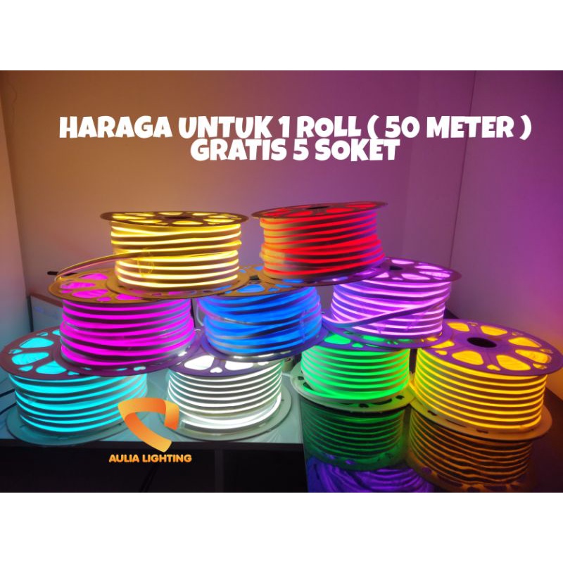 Lampu Led neon Flex 220V 50 meter 50m ac hias flexible plafon outdoor waterproof per roll