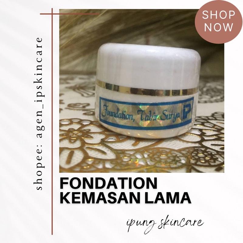 ipung / ip skincare FONDATION TABIR SURYA original 100℅
