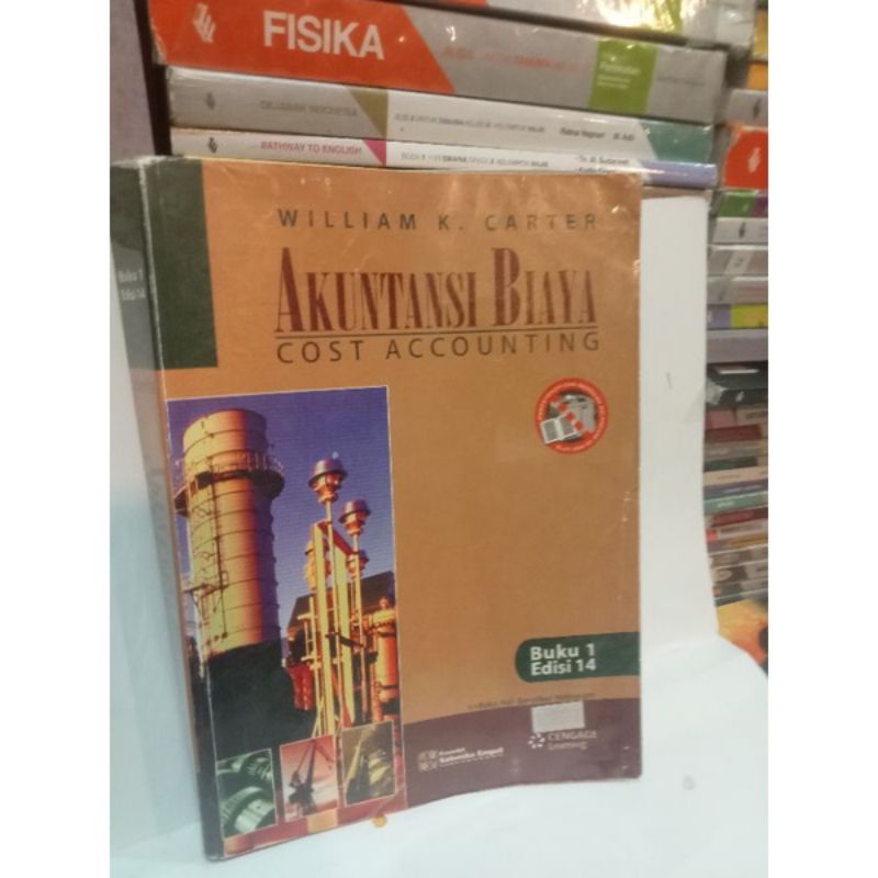 Akuntansi Biaya | William K. Carter | Buku 1 edisi 14