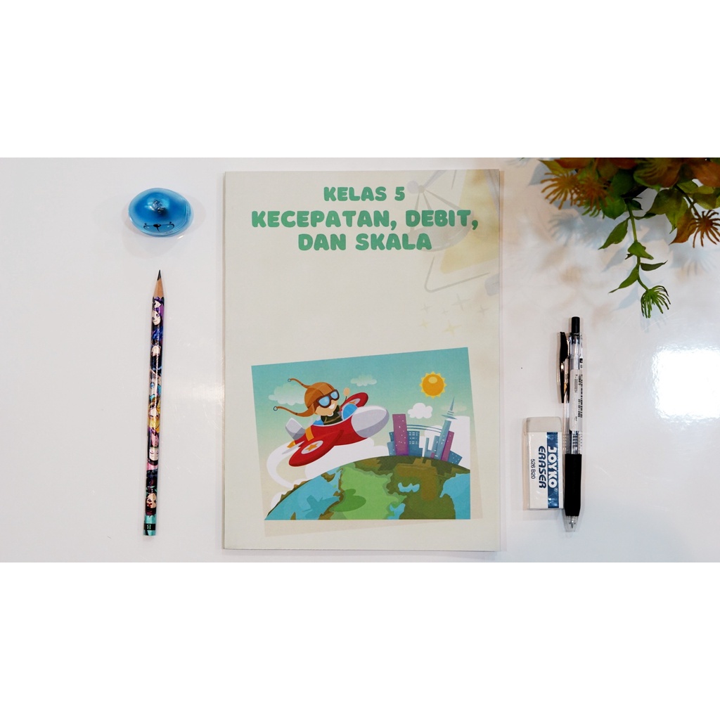 

Buku Kecepatan,Debit, Dan Skala kelas 5 - Rumah Kami Akademi