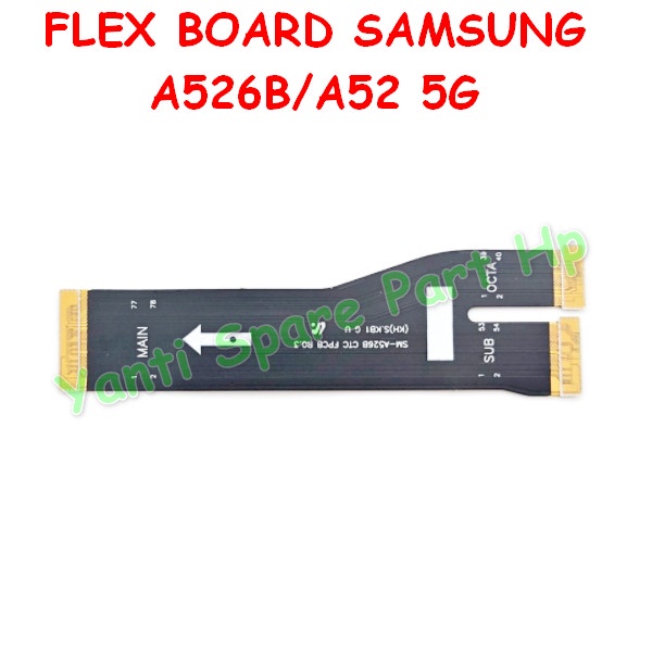 Flexible Board Mesin UI Samsung A52 5G A526 A526B Original New