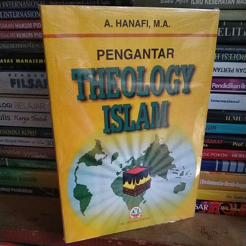 PENGANTAR THEOLOGY ISLAM (A.HANAFI,M.A)