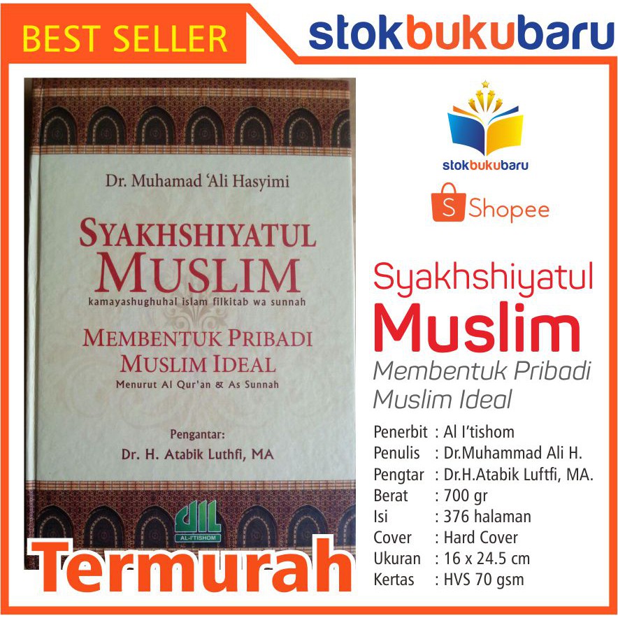 Buku Syakhshiyatul Muslim Membentuk Pribadi Muslim Ideal