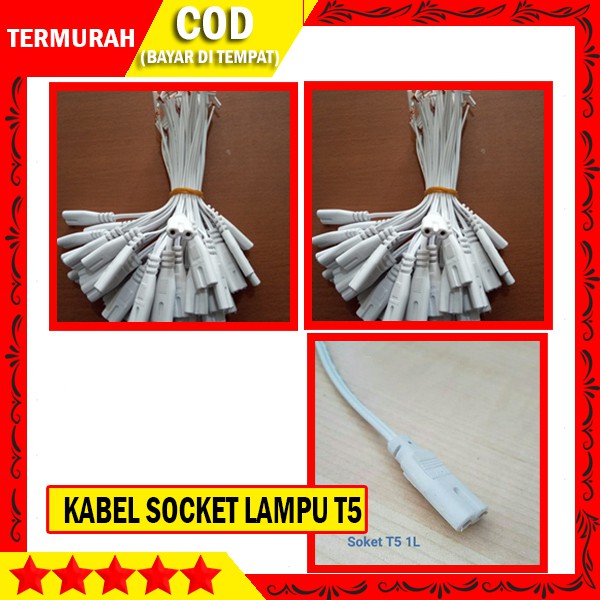 Socket Lampu T5 / Soket T5 Kabel Power / Kabel Penyambung T5 1 Lampu