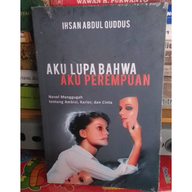 AKU LUPA BAHWA AKU PEREMPUAN