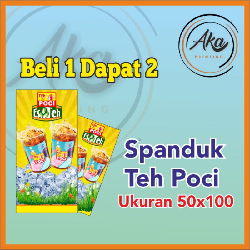 [COD] 2PCS CETAK SPANDUK TEH POCI 50X100 BANNER POCI