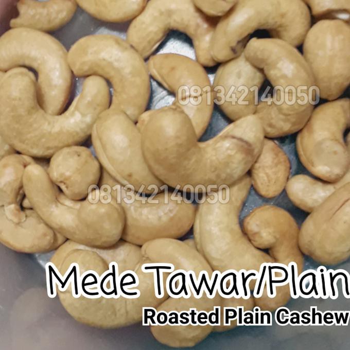 

500gram Mede Tawar Oven - Plain Roasted Cashew - kacang mete panggang
