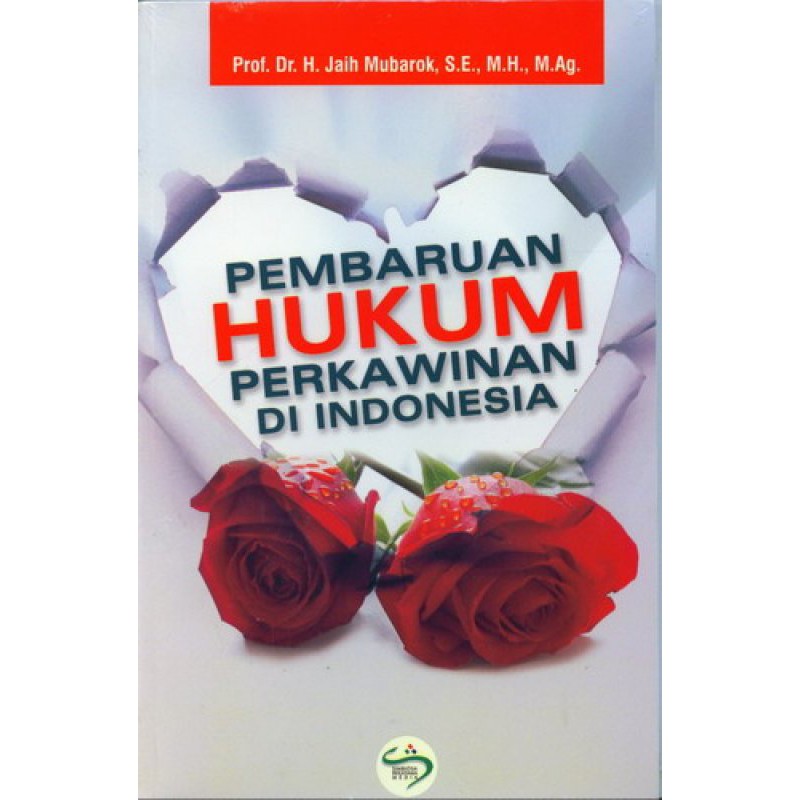 Jual Buku Pembaruan Hukum Perkawinan Di Indonesia Jaih Mubarok Shopee Indonesia