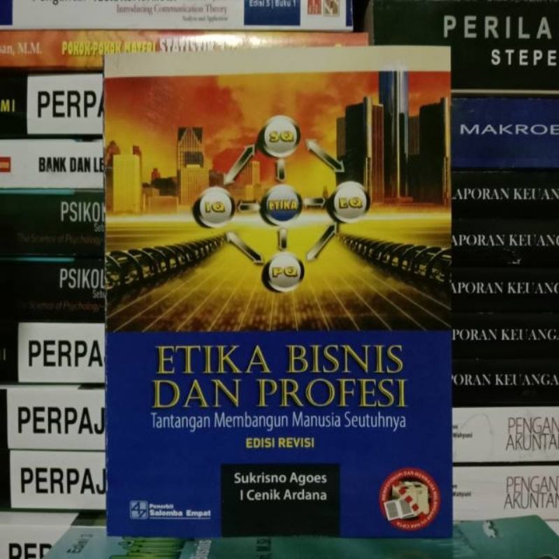 

Etika Bisnis dan Profesi - Sukrisno Agoes ( Edisi Revisi )