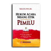 

Hukum Acara Sidang Etik Penyelenggara Pemilu